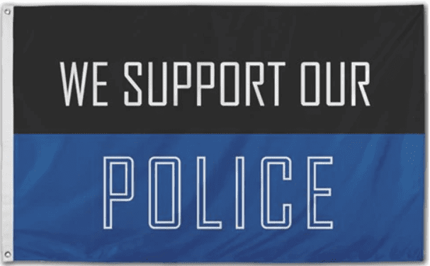 WE SUPPORT OUR POLICE Flag - 3 ft x 5 ft in Black-Blue